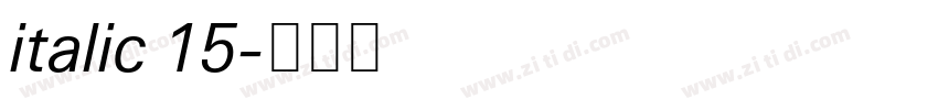 italic 15字体转换 italic 15字体转换